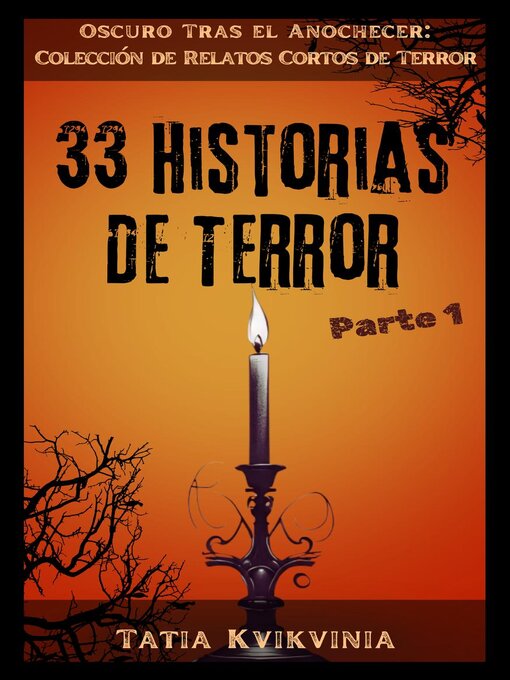 Title details for 33 Historias de Terror – Parte 1 by Tatia Kvikvinia - Available